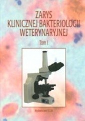 Okładka książki Zarys klinicznej bakteriologii weterynaryjnej Marian Binek, Konrad Malicki