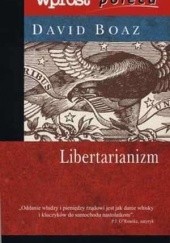 Okładka książki Libertarianizm David Boaz