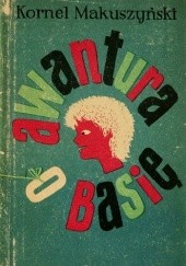 Okładka książki Awantura o Basię Kornel Makuszyński