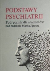 Okładka książki Podstawy psychiatrii Marek Jarosz
