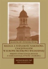 Religia a tożsamość narodowa i nacjonalizm w Europie Środkowo - Wschodniej