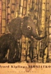 Okładka książki Słoniątko Rudyard Kipling