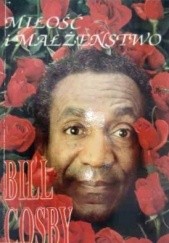 Okładka książki Miłość i małżeństwo Bill Cosby