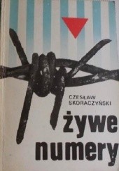 Okładka książki Żywe numery Czesław Skoraczyński