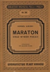 Okładka książki Maraton oraz wybór poezji Kornel Ujejski