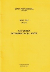 Okładka książki Antyczna interpretacja snów Beat Näf