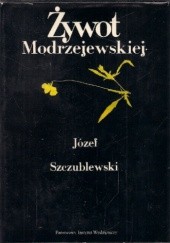 Okładka książki Żywot Modrzejewskiej Józef Szczublewski