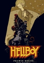 Okładka książki Hellboy: Prawie kolos Mike Mignola