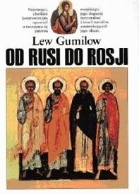 Okładka książki Od Rusi do Rosji Lew Nikołajewicz Gumilow