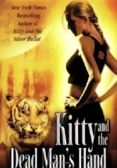 Okładka książki Kitty and the Dead Mans Hand Carrie Vaughn