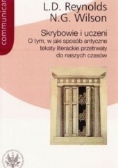 Okładka książki Skrybowie i uczeni. O tym, w jaki sposób antyczne teksty przetrwały do naszych czasów