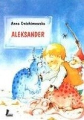 Okładka książki Aleksander Anna Onichimowska