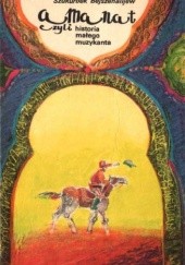 Okładka książki Amanat czyli Historia małego muzykanta Szukurbek Bejszenalijew
