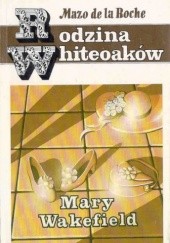 Okładka książki Mary Wakefield Mazo de la Roche