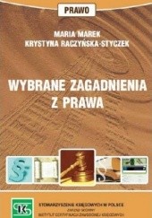 Okładka książki Wybrane zagadnienia z prawa Maria Marek, Krystyna Raczyńska-Styczek