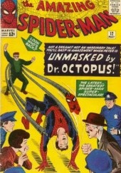 Okładka książki Amazing Spider-Man - #012 - Unmasked by Dr. Octopus! Steve Ditko, Stan Lee
