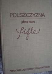 Okładka książki Polszczyzna płata nam figle Jerzy Podracki