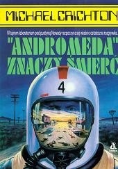 Okładka książki Andromeda znaczy śmierć Michael Crichton