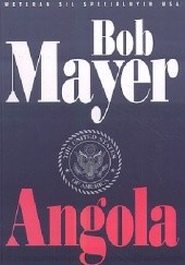 Okładka książki Angola Bob Mayer