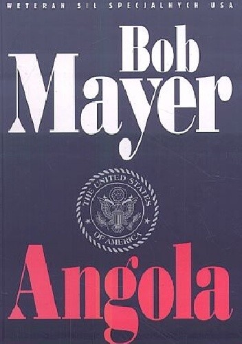 Okładka książki Angola Bob Mayer