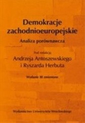 Okładka książki Demokracje zachodnioeuropejskie. Analiza porównawcza Andrzej Antoszewski, Ryszard Herbut