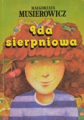 Okładka książki Ida Sierpniowa Małgorzata Musierowicz