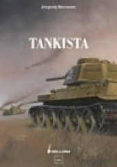 Okładka książki Tankista. Z Armią Czerwoną do Trzeciej Rzeszy Evgenij Ivanovič Biessonow