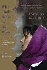 Okładka książki With Their Backs to the World. Portraits from Serbia Åsne Seierstad