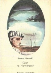 Okładka książki Dzień na Harmenzach Tadeusz Borowski