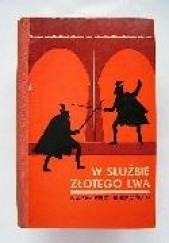 Okładka książki W służbie złotego lwa Kazimierz Bieroński