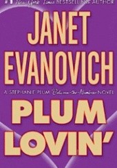 Okładka książki Plum Lovin' Janet Evanovich