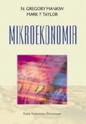 Okładka książki Mikroekonomia Gregory N. Mankiw, Mark P. Taylor