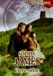 Okładka książki Ukryte piękno Sophia James