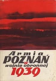 Okładka książki Armia Poznań w wojnie obronnej 1939 Piotr Bauer, Bogusław Polak