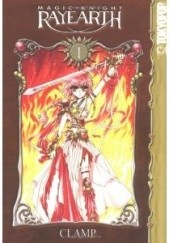 Okładka książki Magic Knight Rayearth I, tom 1 Mokona Apapa,&nbsp;Satsuki Igarashi,&nbsp;Tsubaki Nekoi,&nbsp;Nanase Ohkawa