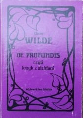 Okładka książki De profundis czyli krzyk z otchłani Oscar Wilde