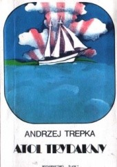 Okładka książki Atol Trydakny Andrzej Trepka