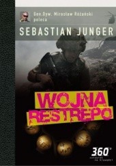 Okładka książki Wojna Restrepo Sebastian Junger