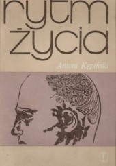 Okładka książki Rytm życia Antoni Kępiński
