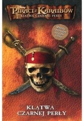 Okładka książki Piraci z Karaibów: Klątwa Czarnej Perły Irene Trimble