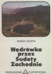 Okładka książki Wędrówka przez Sudety Zachodnie Marek Staffa