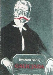 Okładka książki Galicjada Ryszard Sadaj
