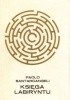Okładka książki Księga labiryntu Paolo Santarcangeli