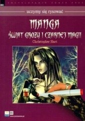 Okładka książki Manga świat grozy i czarnej magii Christopher Hart