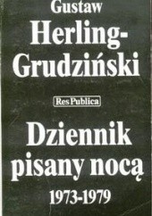 Okładka książki Dziennik pisany nocą 1973-1979 Gustaw Herling-Grudziński