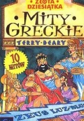 Okładka książki Mity greckie Terry Deary