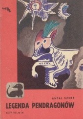 Okładka książki Legenda Pendragonów Antal Szerb