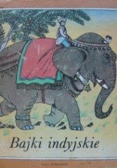 Okładka książki Bajki indyjskie Michalina Jankowska