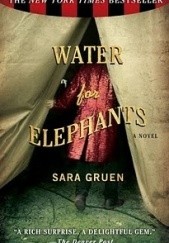 Okładka książki Water for elephants Sara Gruen