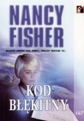 Okładka książki Kod błękitny Nancy Fisher